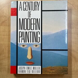 A century of modern painting by Muller Bellido Art Book